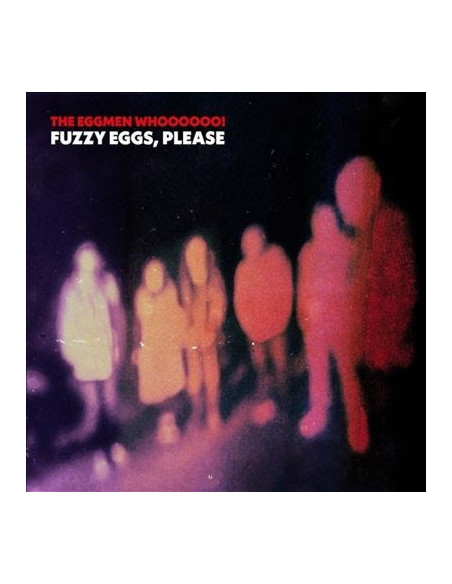 Eggmen Whoooooo! - Fuzzy Eggs, Please