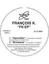 Francois K - Fk (Ep 12)